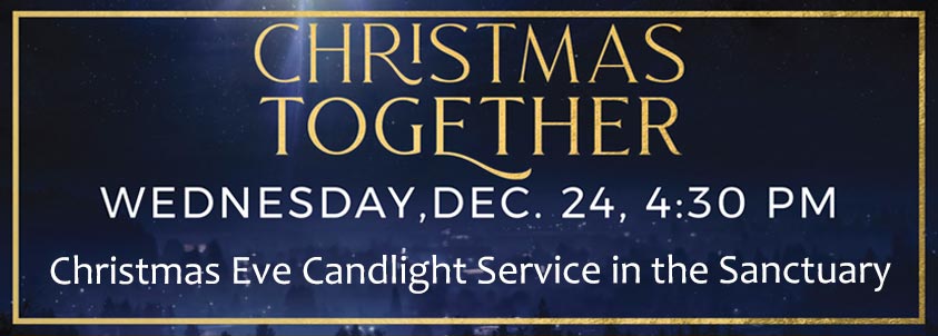 Christmas Eve Candlight Service in the Sanctuary